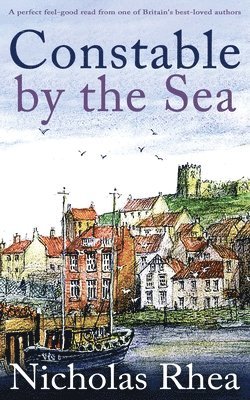 CONSTABLE BY THE SEA a perfect feel-good read from one of Britain's best-loved authors