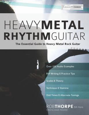 Rob Thorpe, Joseph Alexander, Tim Pettingale - Heavy Metal Rhythm Guitar, Häftad