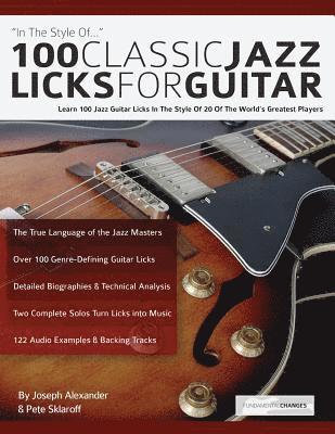 100 Classic Jazz Licks for Guitar 1
