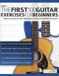 bokomslag First 100 Guitar Exercises for Beginners