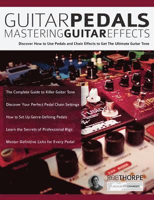 Rob Thorpe, Joseph Alexander, Tim Pettingale - Guitar Pedals, Häftad