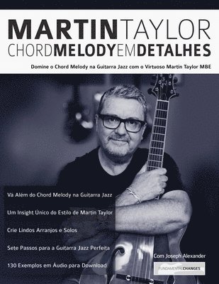 Martin Taylor, Joseph Alexander, Tim Pettingale - Martin Taylor Chord Melody Em Detalhes, Häftad