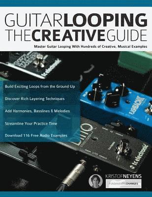 bokomslag Guitar Looping - The Creative Guide