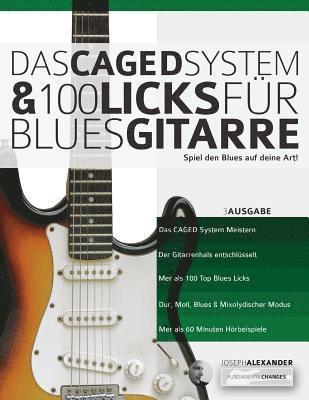 Das CAGED System und 100 Licks fu&#776;r Blues-Gitarre 1