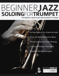 bokomslag Beginner Jazz Soloing For Trumpet