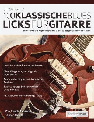 bokomslag 100 Klassische Blues-Licks fu&#776;r Gitarre
