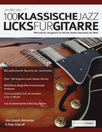 bokomslag 100 Klassische Jazz Licks fu&#776;r Gitarre