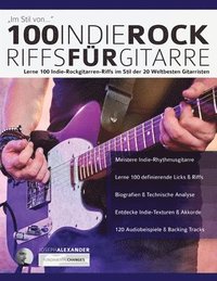 bokomslag 100 Indie-Rock Riffs Fu?r Gitarre
