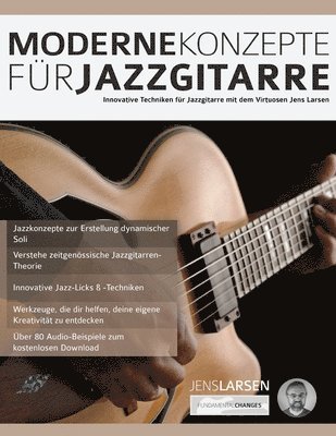 Jens Larsen, Joseph Alexander - Moderne Konzepte für Jazzgitarre, Häftad