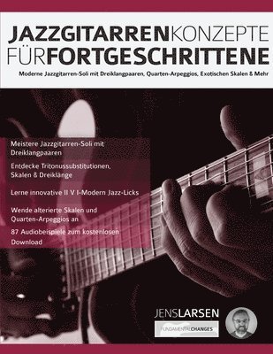 Jens Larsen, Joseph Alexander - Jazzgitarren Konzepte Für Fortgeschrittene, Häftad