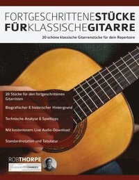 bokomslag Fortgeschrittene Stu&#776;cke Fu&#776;r Klassische Gitarre