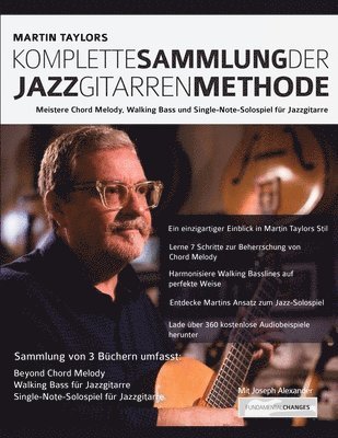 Martin Taylor, Joseph Alexander - Martin Taylors Komplette Sammlung der Jazzgitarrenmethode, Häftad