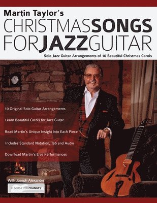 Martin Taylor, Joseph Alexander, Tim Pettingale - Christmas Songs For Jazz Guitar, Häftad