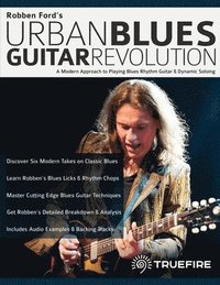 bokomslag Robben Ford's Urban Blues Guitar Revolution