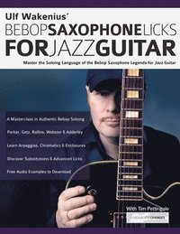 bokomslag Ulf Wakenius' Bebop Saxophone Licks for Jazz Guitar