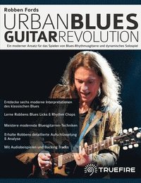 bokomslag Robben Fords Urban Blues Guitar Revolution