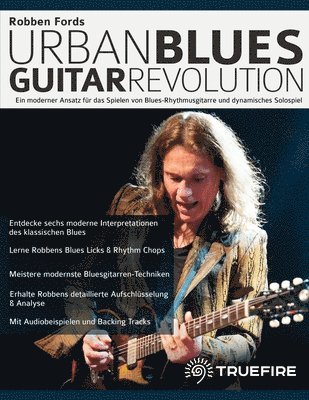 Robben Fords Urban Blues Guitar Revolution 1