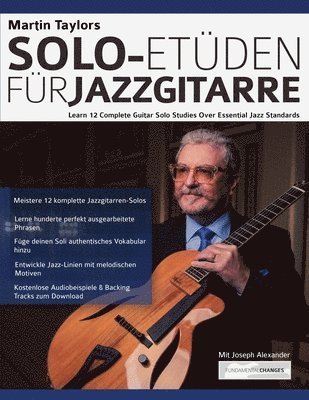 Martin Taylor, Joseph Alexander, Tim Pettingale - Martin Taylors Solo-Etüden für Jazzgitarre, Häftad