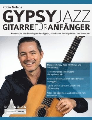 Robin Nolan, Joseph Alexander, Tim Pettingale - Robin Nolans Gypsy Jazz Gitarre für Anfänger, Häftad
