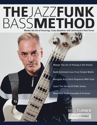 bokomslag The Jazz Funk Bass Method