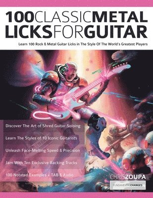 bokomslag 100 Classic Metal Licks For Guitar