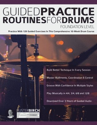 Guided Practice Routines for Drums - Foundation Level