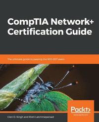 bokomslag CompTIA Network+ Certification Guide
