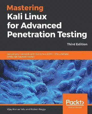 bokomslag Mastering Kali Linux for Advanced Penetration Testing