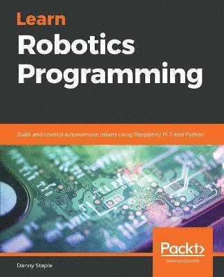 Learn Robotics Programming 1