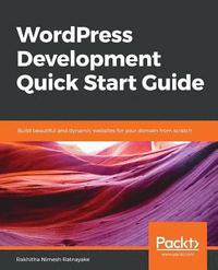 bokomslag WordPress Development Quick Start Guide