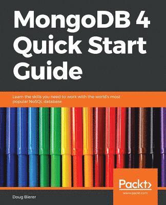 MongoDB 4 Quick Start Guide 1