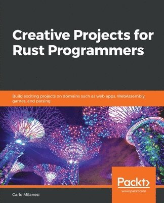 bokomslag Creative Projects for Rust Programmers