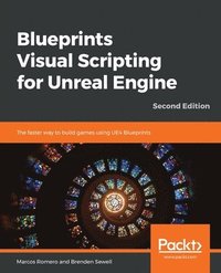 bokomslag Blueprints Visual Scripting for Unreal Engine