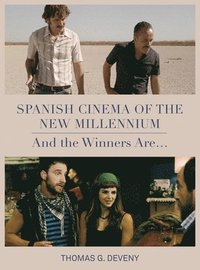 bokomslag Spanish Cinema of the New Millennium