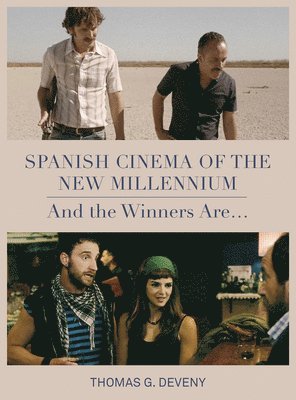 Spanish Cinema of the New Millennium 1