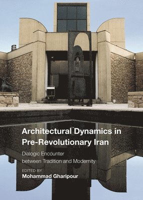 Architectural Dynamics in Pre-Revolutionary Iran 1