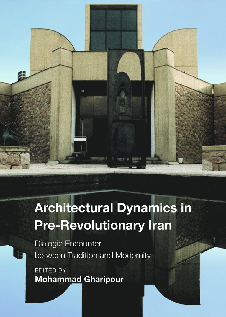 Architectural Dynamics in Pre-Revolutionary Iran 1