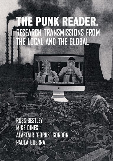 Mike Dines, Alastair Gordon, Paula Guerra, Russ Bestley - Punk Reader, Häftad