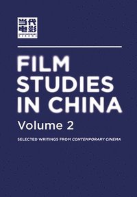 bokomslag Film Studies in China 2
