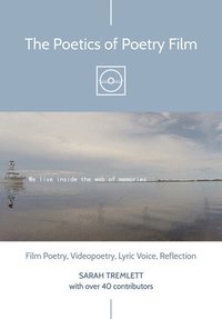 bokomslag The Poetics of Poetry Film