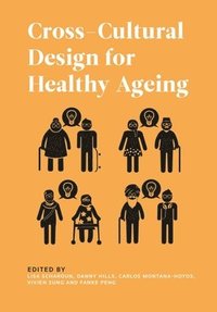 bokomslag Cross-Cultural Design for Healthy Ageing