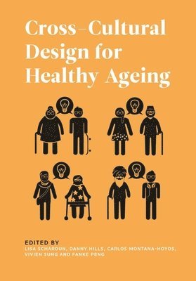 Cross-Cultural Design for Healthy Ageing 1