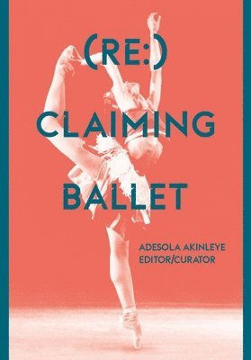 (Re:) Claiming Ballet 1