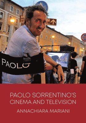 bokomslag Paolo Sorrentinos Cinema and Television