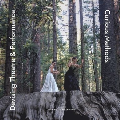bokomslag Devising Theatre and Performance