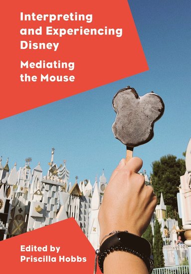 bokomslag Interpreting and Experiencing Disney