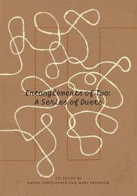 bokomslag Entanglements of Two: A Series of Duets