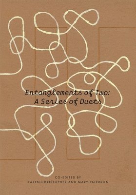 Entanglements of Two: A Series of Duets 1