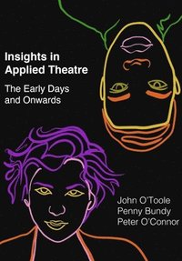 bokomslag Insights in Applied Theatre