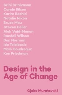 bokomslag Design in the Age of Change